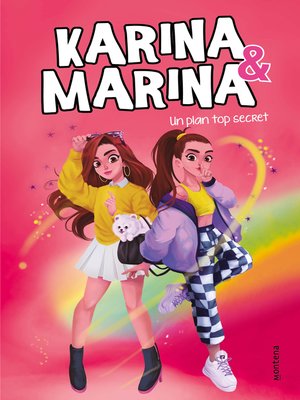 cover image of Karina & Marina 6--Un plan top secret